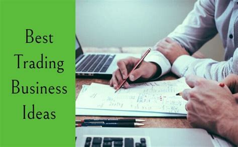 10 Best Trading Business Ideas In India For High Profit 2022