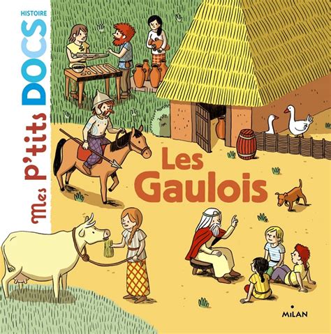 Les Gaulois Mes P Tits Docs Milan French Edition
