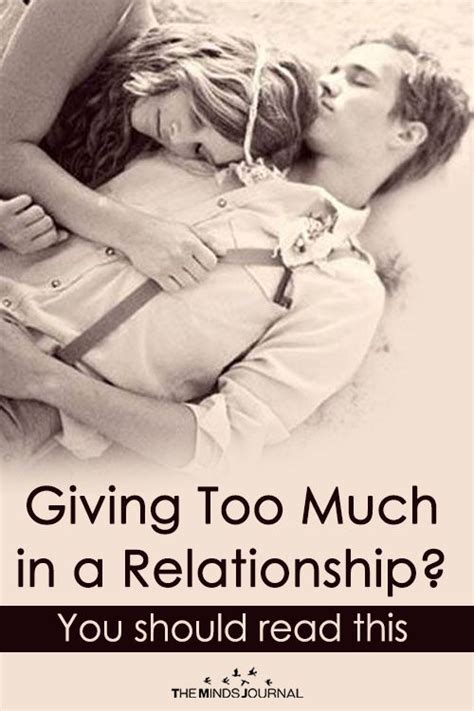 Giving Too Much In A Relationship Artofit