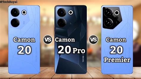 Tecno Camon Vs Tecno Camon Pro Vs Tecno Premier Launch Date