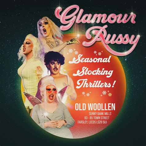 Glamour Pussy New Year S Eve Ball SOLD OUT The Old Woollen Sunny Bank Mills Dec