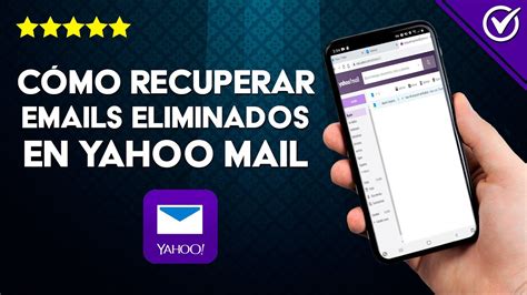 C Mo Recuperar Correos Eliminados De Yahoo Hace A Os