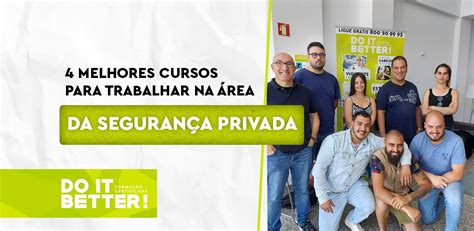 Os Melhores Cursos Para Trabalhar Na Rea Da Seguran A Privada Do