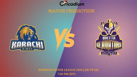 Kk Vs Qg Match Prediction Match 16 Psl 2024