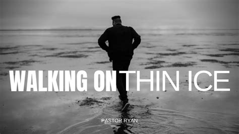 Walking On Thin Ice 110820 Youtube