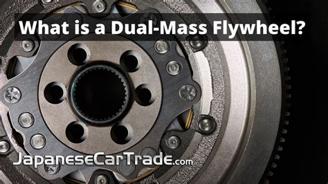 What Is A Dual Mass Flywheel