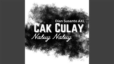 Cak Culay Nabuy Nabuy YouTube