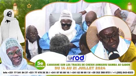 Appel S Mountakha Mbacke Caravane Mayumba Appel Serigne Mame