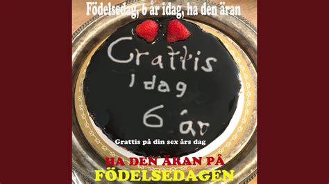 Grattis P Din Sex Rs Dag Youtube