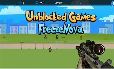 Unblocked Games Freezenova A World of Free and Accessible Fun