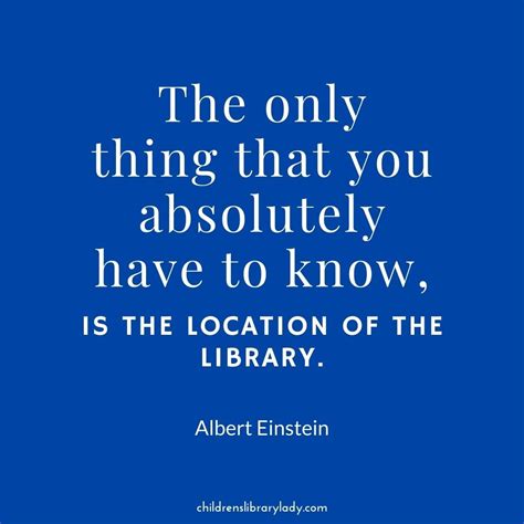 15 Thought Provoking Library Quotes Childrens Library Lady