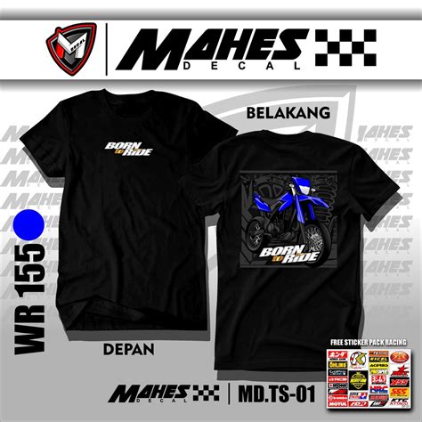 Jual Mahes Decal Kaos Pria Distro Original Motor Yamaha Wr 155 Trail