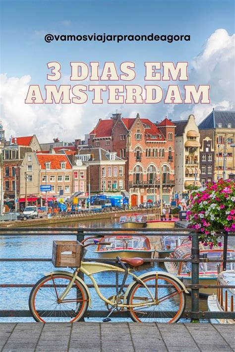 O Que Fazer Em Amsterdam 3 Dias - O que fazer em 3 dias em amsterdam – Artofit
