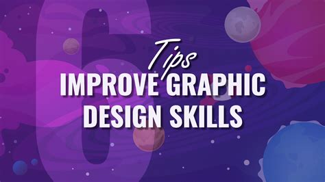 6 Tips To Improve Your Graphic Design Skills in 2022