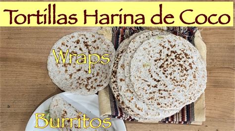 Tortillas De Harina Tortillas De Harina De Coco YouTube