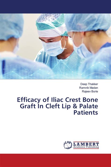Efficacy Of Iliac Crest Bone Graft In Cleft Lip And Palate Patients 978