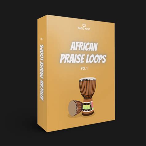 African Praise Loops Vol 1 Percussion Loop Pack Maeyo Music