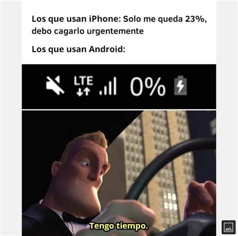 Iphone Vs Android En Batería Meme Subido Por Giancoronado Memedroid