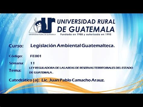 Legislación Ambiental Guatemalteca Clase 11 YouTube