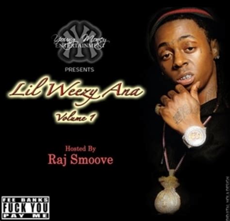 Lil Wayne Lil Weezy Ana Lyrics And Tracklist Genius