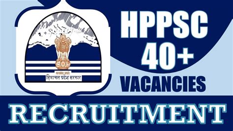 Hppsc Recruitment