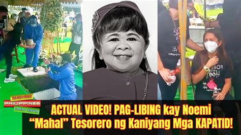 Actual Video Ng Pag Libing Kay Noemi Mahal Tesorero Ng Kaniyang Mga