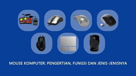 Mouse Komputer Pengertian Fungsi Dan Jenis Jenisnya Oteknologi