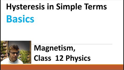 What Is A Hysteresis Magnetism Class 12 Physics Youtube