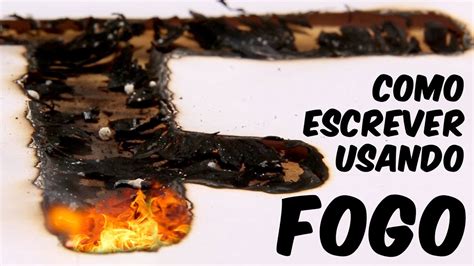 Como Se Escreve Fogos - Como escrever com fogo (SuperQUÍMICA) - YouTube