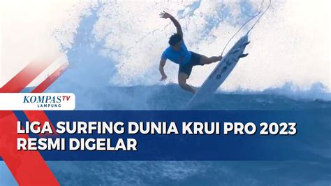 Liga Surfing Dunia Krui Pro Resmi Digelar Youtube