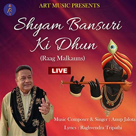 Écouter Shyam Basuri Ki Dhun Live de Anup Jalota sur Amazon Music