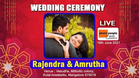 Rajendra Amrutha Wedding Ceremony Wedding Live Streaming I 18 06