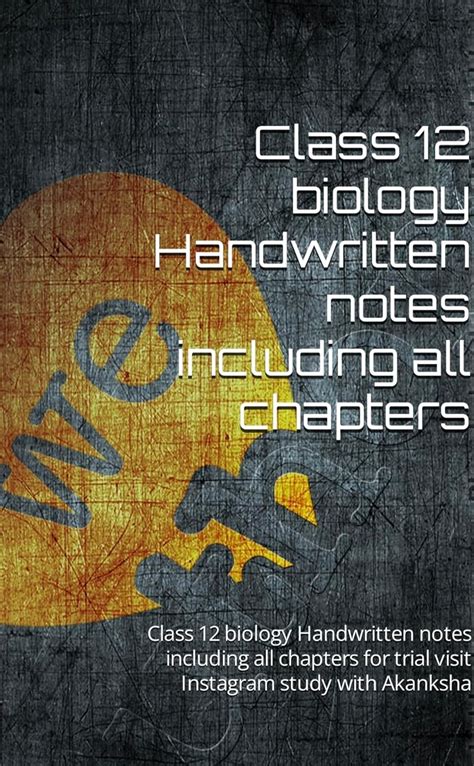 Class Biology Handwritten Notes Including All Chapters Class