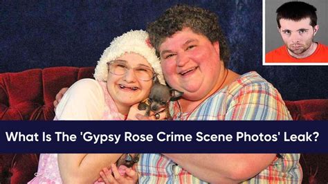 What Is The Gypsy Rose Crime Scene Photos Leak The Dee Dee Blanchard