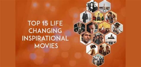 TOP 15 LIFE CHANGING INSPIRATIONAL MOVIES We Are The Writers