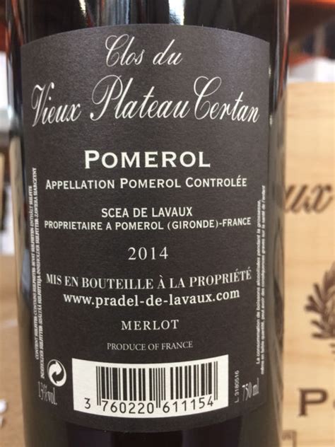 2014 Clos Du Vieux Plateau Certan Pomerol 6 Bottles Catawiki