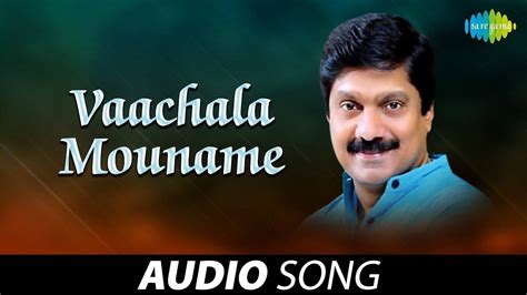 Check Out Popular Malayalam Audio Song Vaachala Mouname Sung By G