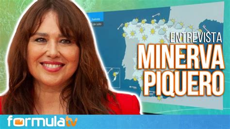 Minerva Piquero Recuerda Su Etapa Como Chica Del Tiempo En Antena