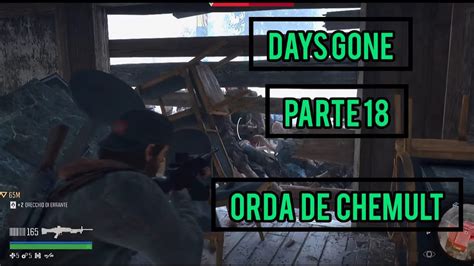 DAYS GONE PARTE 18 ELIMINE A ORDA DE CHEMULT YouTube