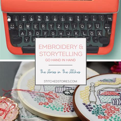 Embroidery and Storytelling: the stories in the stitches - Stitched ...