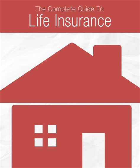 The Complete Guide To Life Insurance