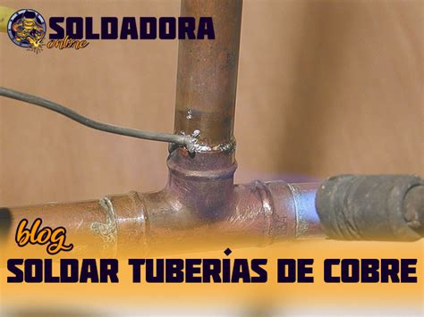 Cómo soldar una tubería de cobre - Soldadora.online