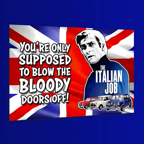 The Italian Job Job Print