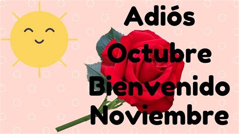 Adiós Octubre Bienvenido Noviembre 2022 Youtube