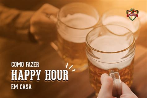 Como Fazer Happy Hour Em Casa