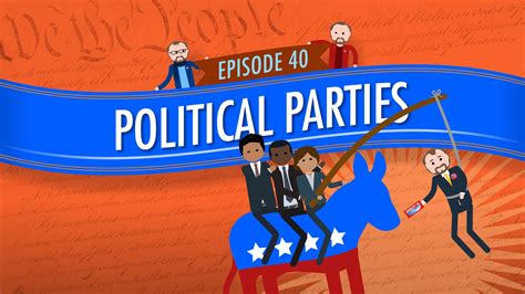 Political Parties: Crash Course Government #40 | Crash Course