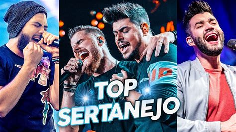 Top Sertanejo Mais Tocados As Melhores Do Sertanejo Envolva Se