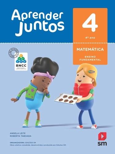 Bibliografia Matematica 4 Ano Do Ensino Fundamental - MATEMATICA 4 ANO ENSINO FUNDAMENTAL - BNCC - Selecta Livros