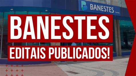 Concursos BANESTES Editais publicados Blog Flávia Rita