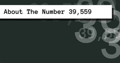 About The Number 39,559